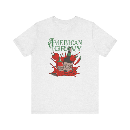 "American Gravy" Short Sleeve Tee