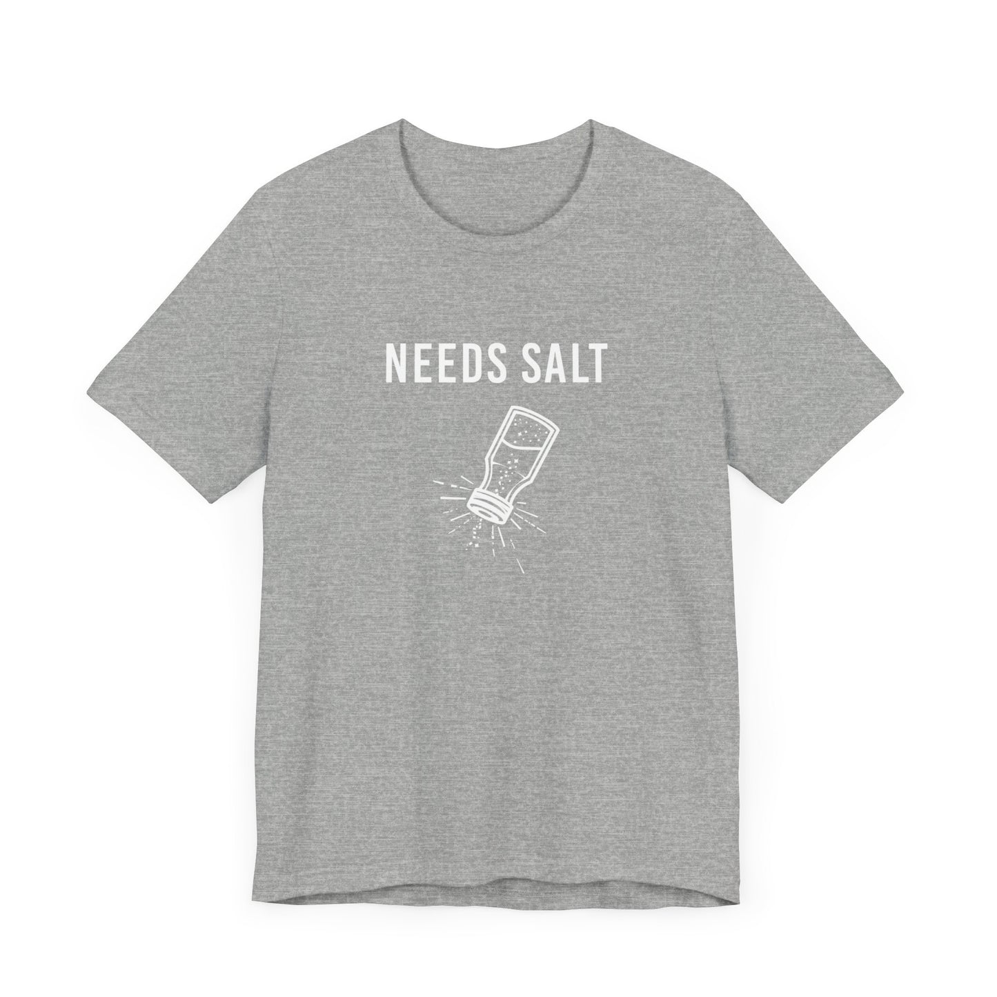 "Needs Salt" Short Sleeve Tee